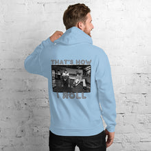 Load image into Gallery viewer, How I Roll Hoodie
