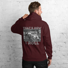 Load image into Gallery viewer, How I Roll Hoodie
